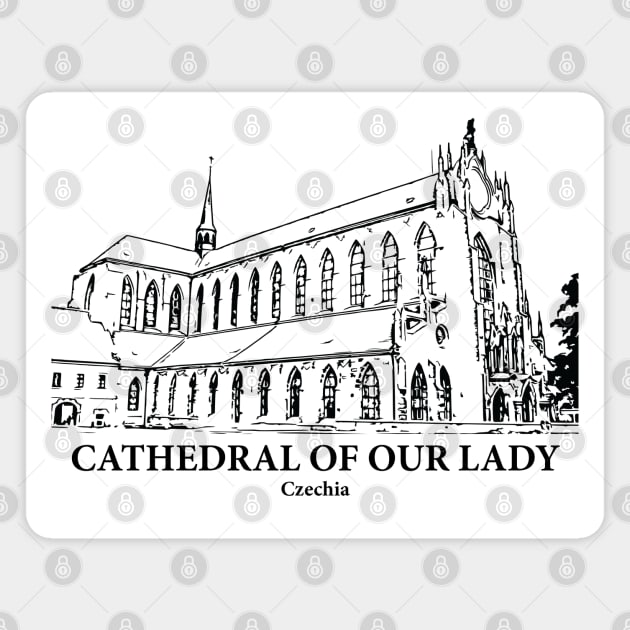 Cathedral of Our Lady - Czechia Magnet by Lakeric